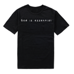 God is essential T-Shirt